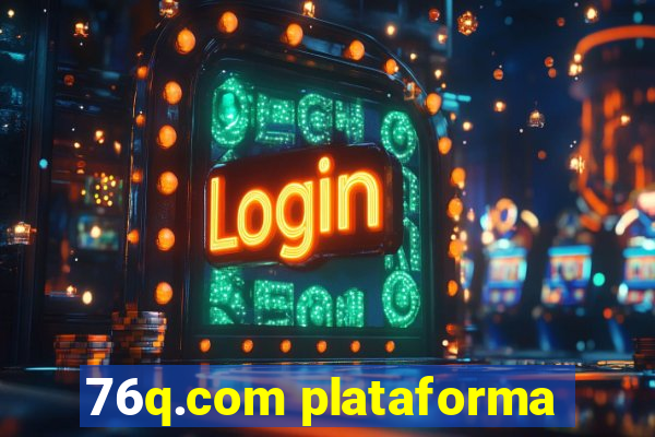 76q.com plataforma